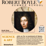 Robert Boyle Summer School, Lismore