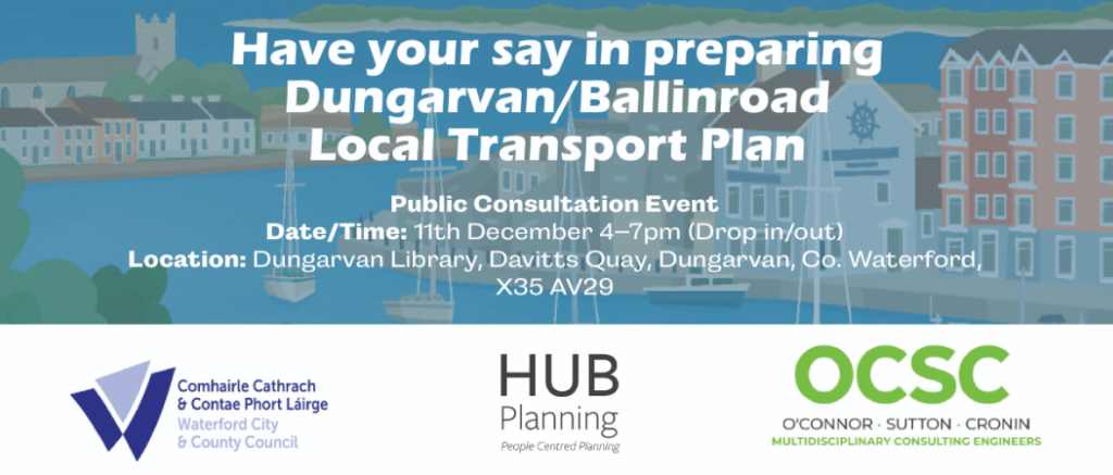 Public consultation for the Dungarvan/Ballinroad Local Transport Plan